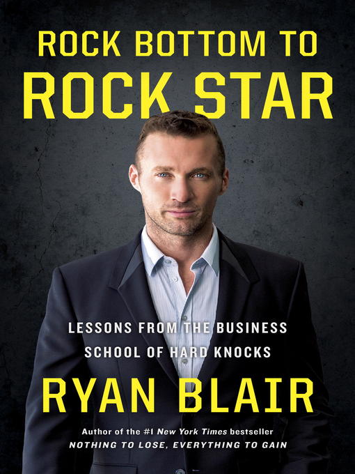 Title details for Rock Bottom to Rock Star by Ryan Blair - Available